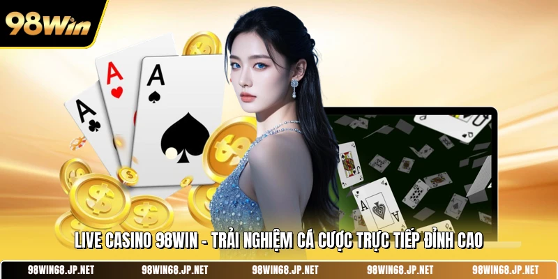 Live Casino 98win